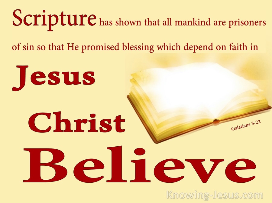 Galatians 3:22 His Promised Blessings Depend On Faith (maroon)